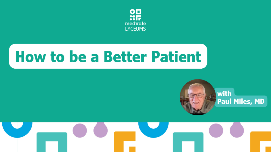 How to be a Better Patient